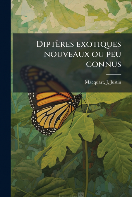 Diptères exotiques nouveaux ou peu connus