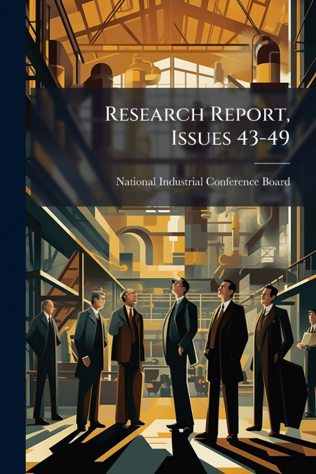 Research Report, Issues 43-49