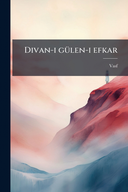 Divan-i gülen-i efkar