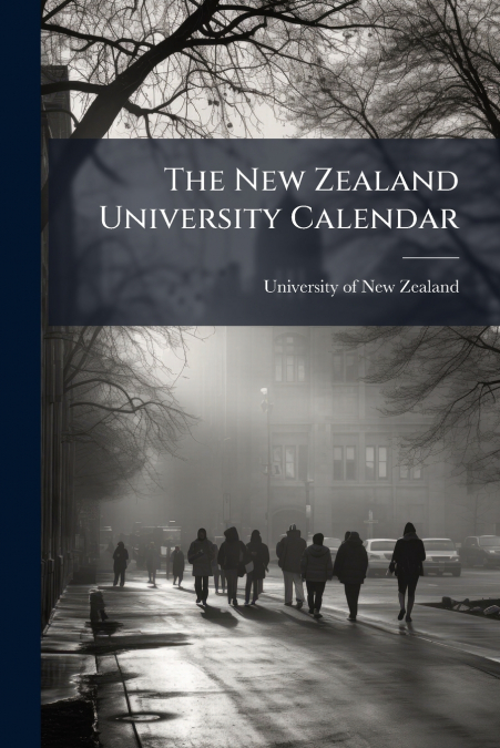 The New Zealand University Calendar