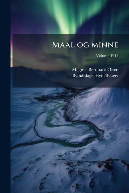 Maal og minne; Volume 1913