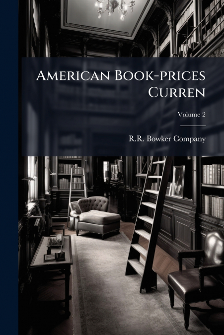 American Book-prices Curren; Volume 2