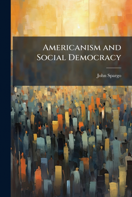 Americanism and Social Democracy