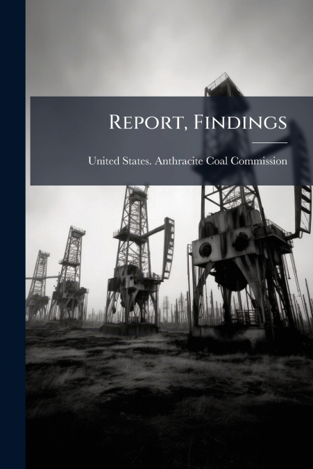 Report, Findings