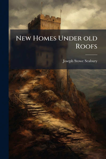 New Homes Under old Roofs