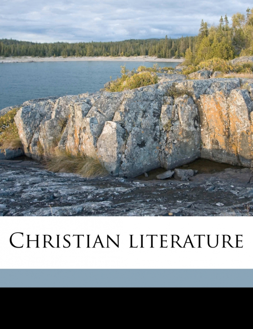 Christian Literatur; Volume 3