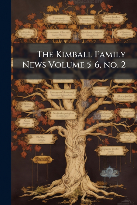 The Kimball Family News Volume 5-6, no. 2