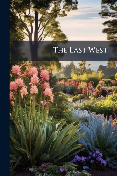The Last West