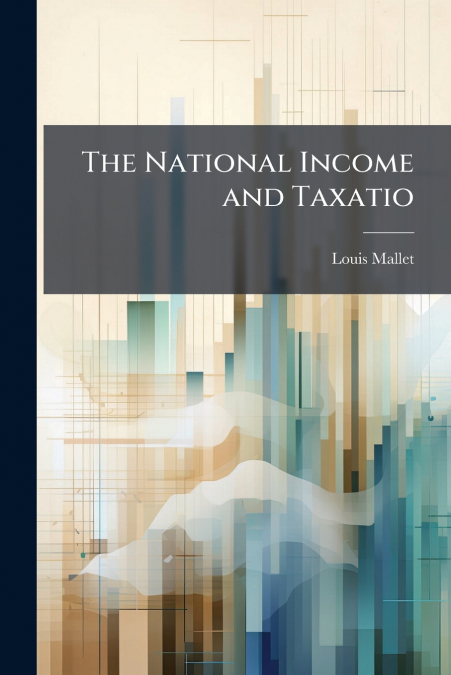 The National Income and Taxatio