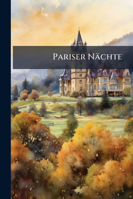 Pariser Nächte