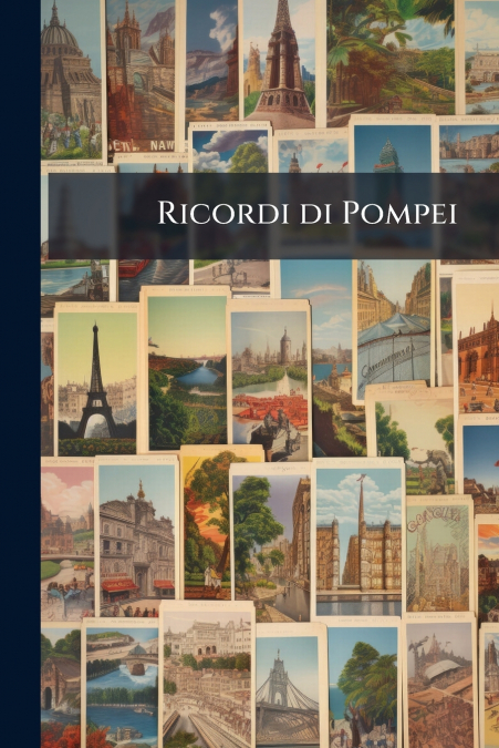 Ricordi di Pompei
