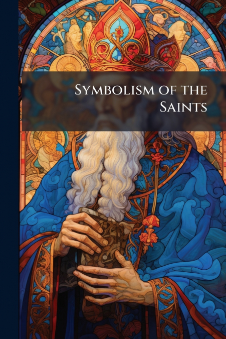 Symbolism of the Saints