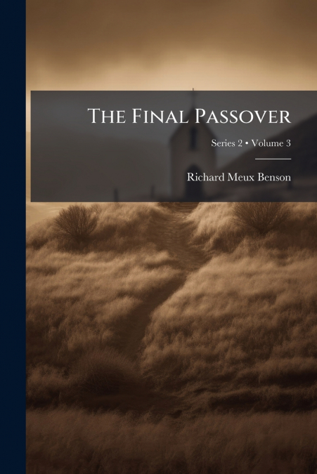 The Final Passover
