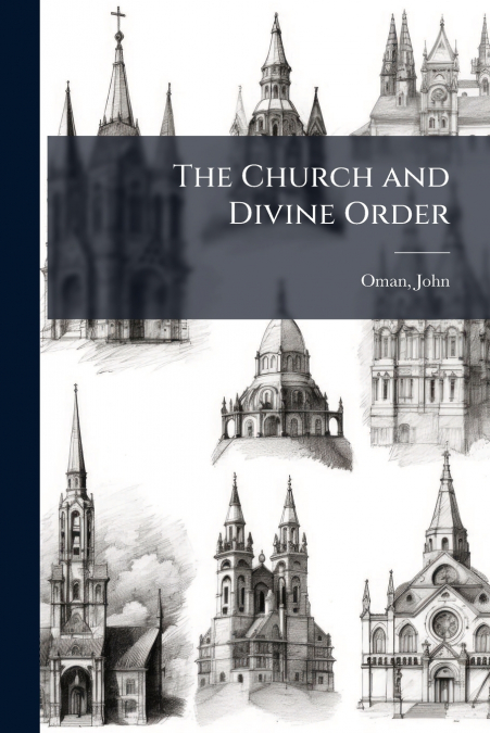 The Church and Divine Order