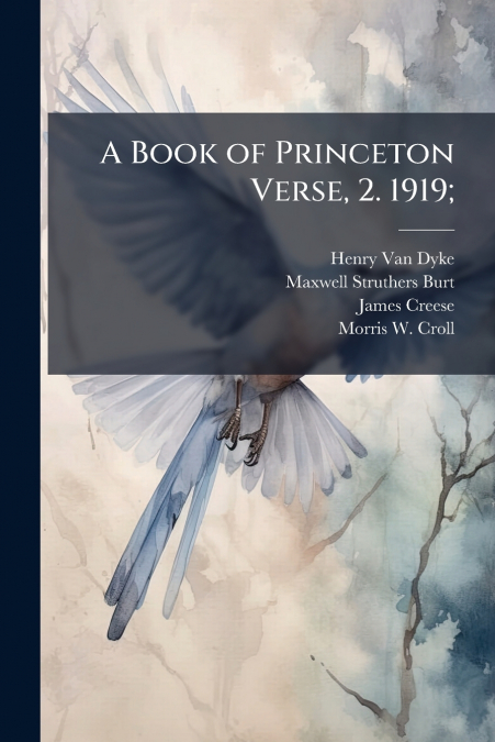 A Book of Princeton Verse, 2. 1919;