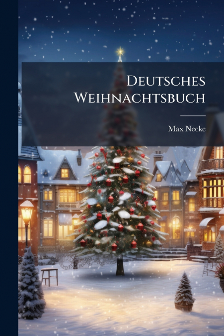 Deutsches Weihnachtsbuch