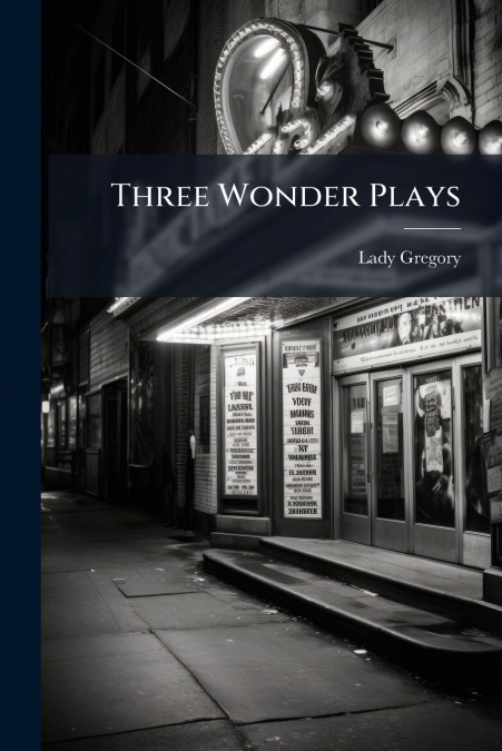 Three Wonder Plays