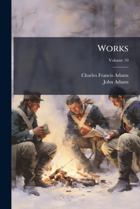 Works; Volume 10