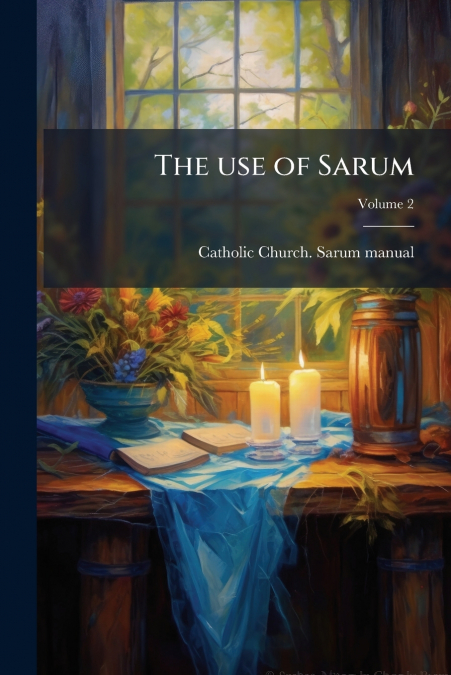 The use of Sarum
