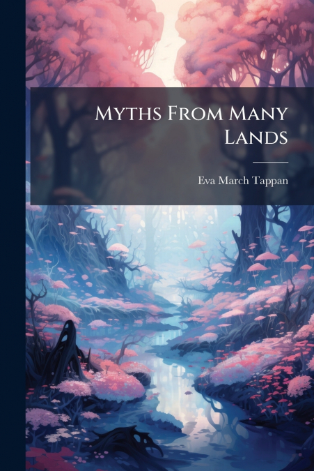 Myths From Many Lands