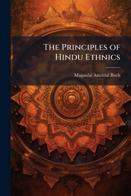 The Principles of Hindu Ethnics