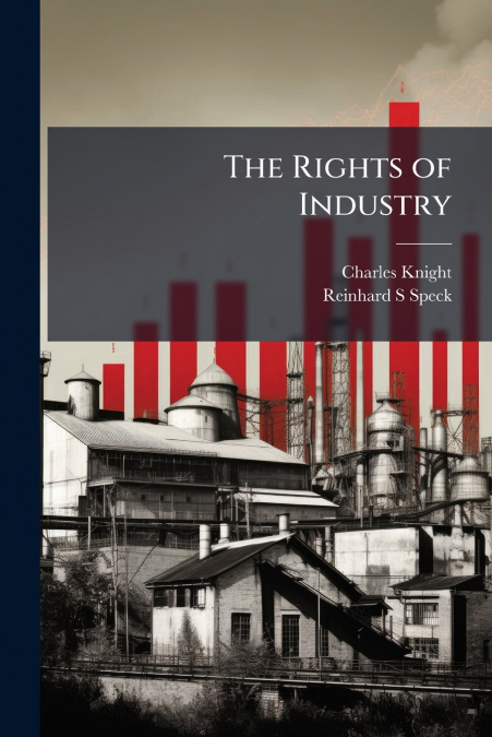 The Rights of Industry