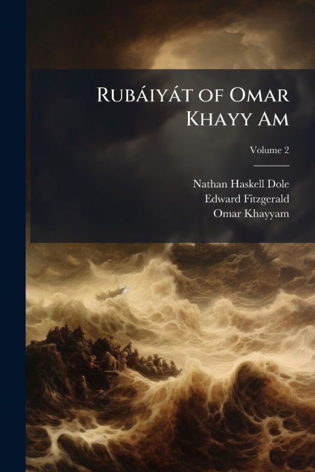 Rubáiyát of Omar Khayy Am