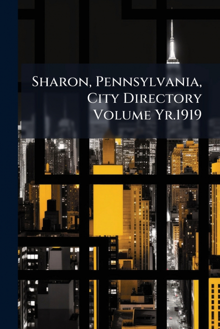 Sharon, Pennsylvania, City Directory Volume Yr.1919
