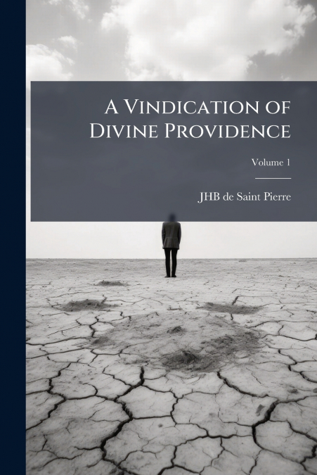 A Vindication of Divine Providence