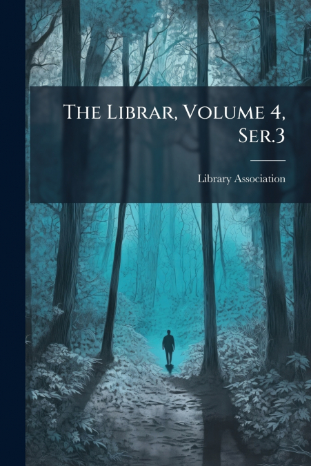 The Librar, Volume 4, Ser.3