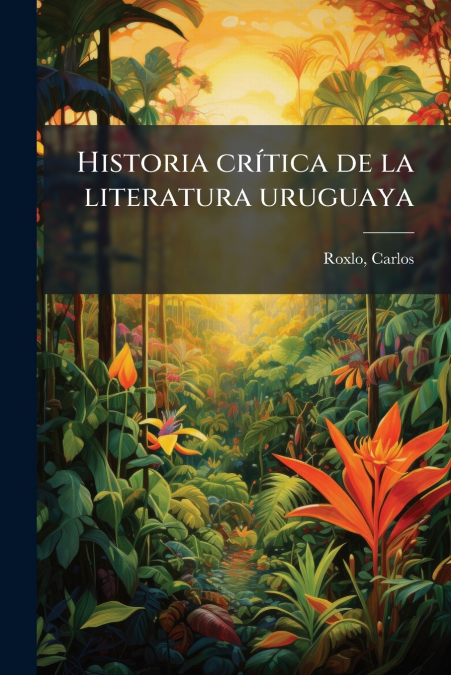Historia crítica de la literatura uruguaya