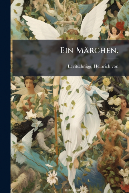 Ein Märchen.