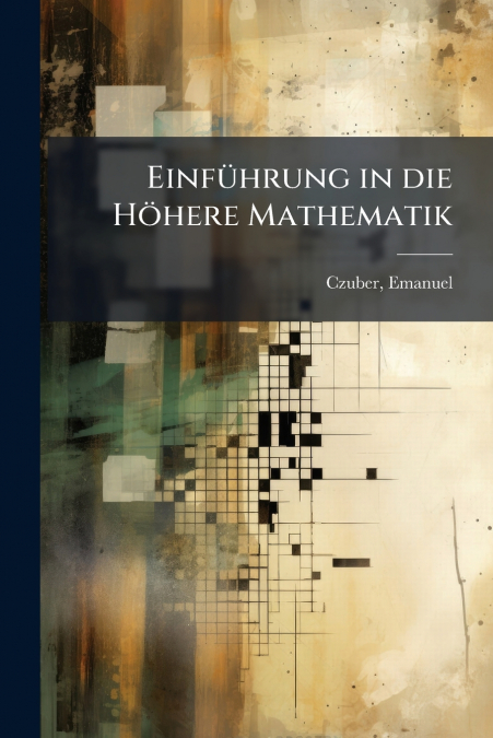 Einführung in die Höhere Mathematik