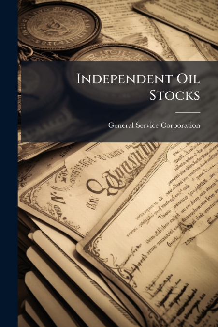 Independent Oil Stocks