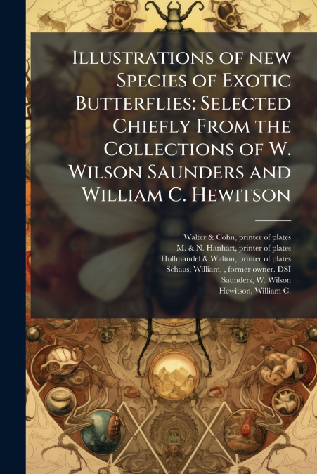 Illustrations of new Species of Exotic Butterflies
