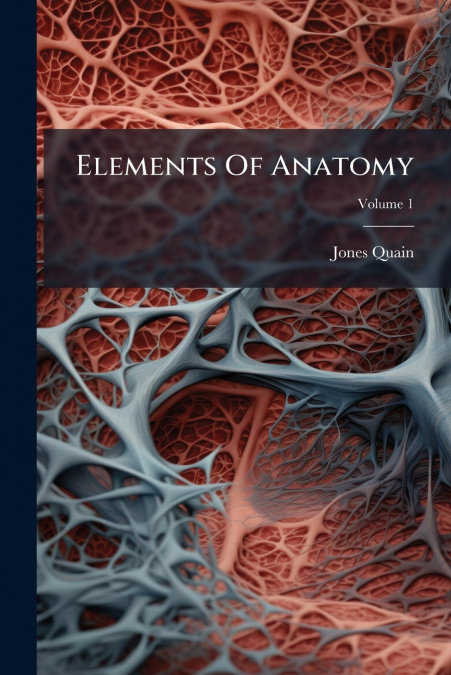 Elements Of Anatomy