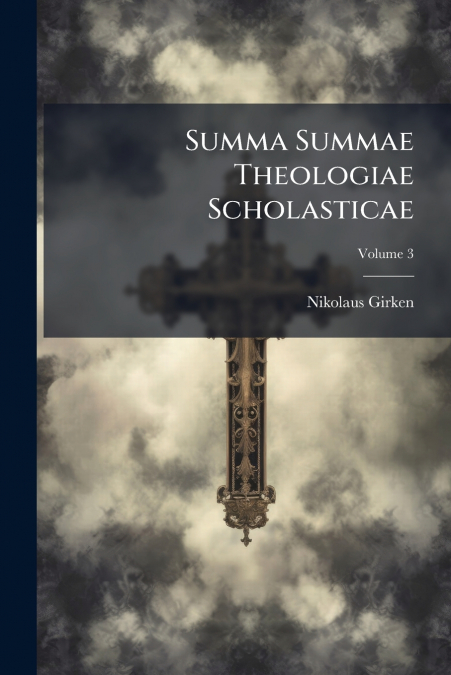 Summa Summae Theologiae Scholasticae