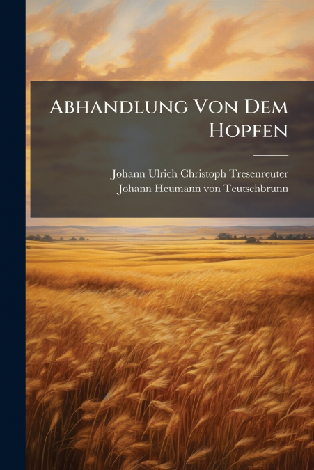 Abhandlung Von Dem Hopfen