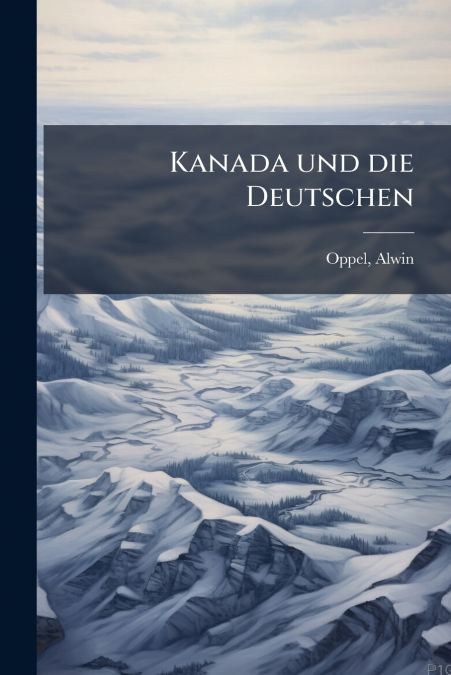 Kanada und die Deutschen