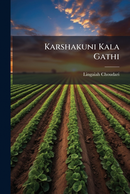 Karshakuni Kala Gathi