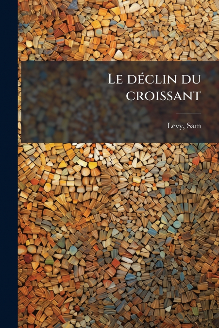 Le déclin du croissant
