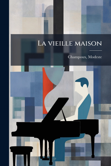 La vieille maison