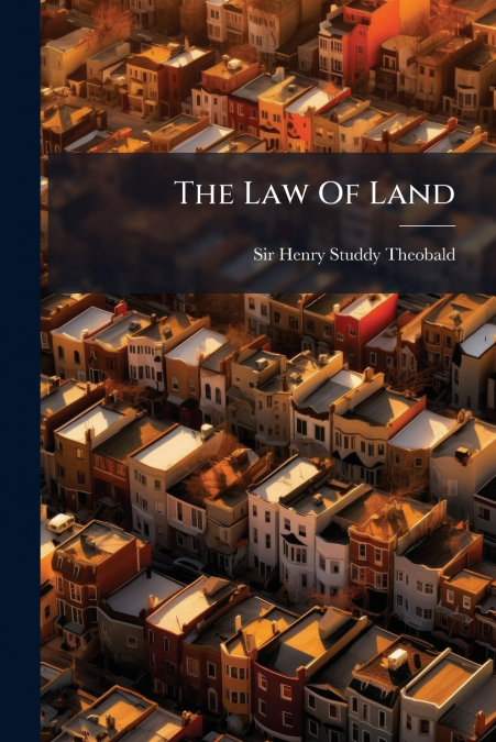 The Law Of Land
