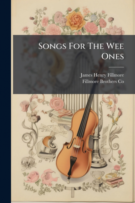 Songs For The Wee Ones