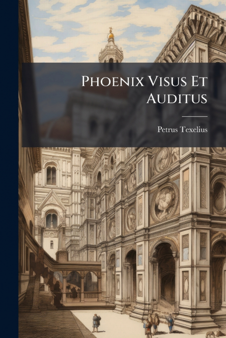 Phoenix Visus Et Auditus
