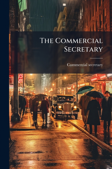 The Commercial Secretary