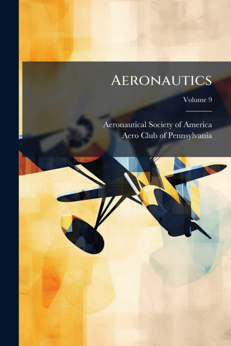 Aeronautics; Volume 9