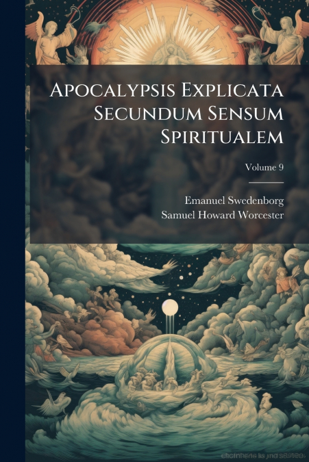 Apocalypsis Explicata Secundum Sensum Spiritualem