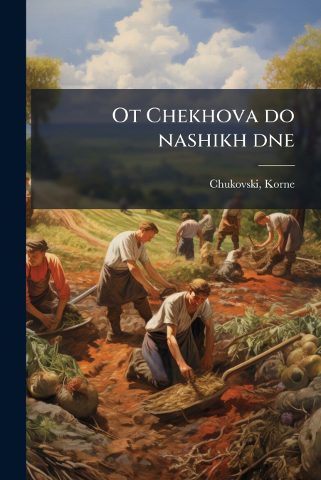 Ot Chekhova do nashikh dne