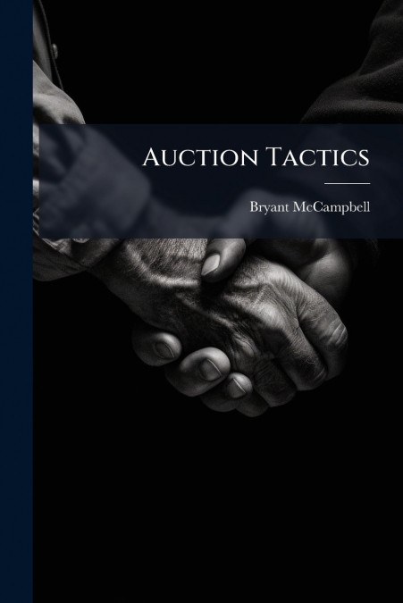 Auction Tactics